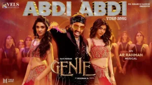 Abdi Abdi Song Lyrics - Genie