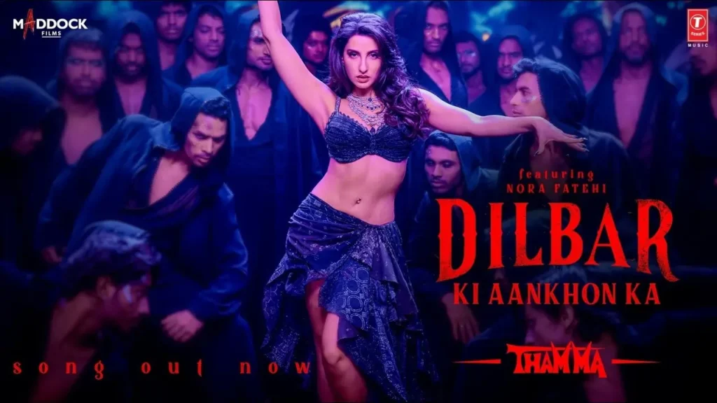 Dilbar Ki Aankhon Ka Song Lyrics - Thamma
