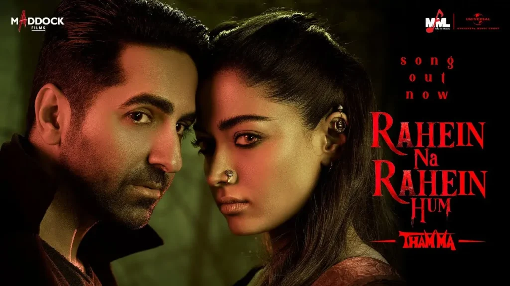 Rahein Na Rahein Hum Song Lyrics - Thamma