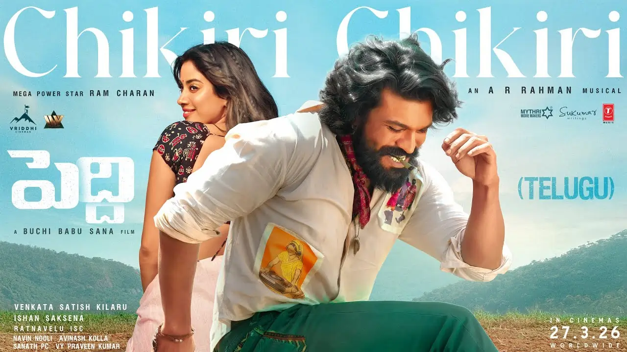 Chikiri Chikiri Song Lyrics - Peddi, Ram Charan
