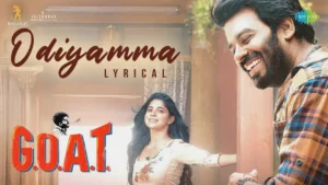 Odiyamma Song Lyrics - goat
