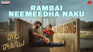 Rambai Neemeedha Naku Song lyrics - Raju Weds Rambai