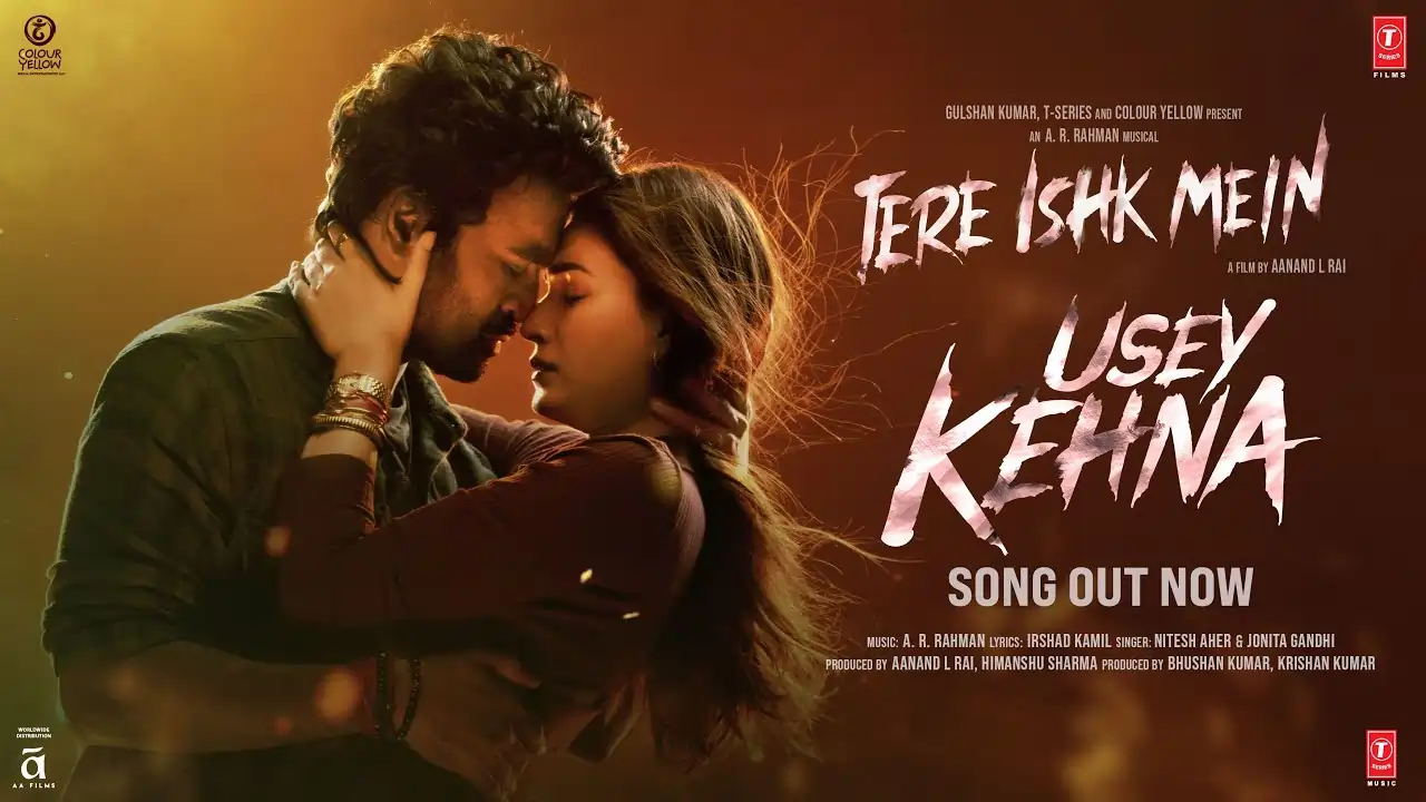 Usey Kehna Song Lyrics - Tere Ishk Mein