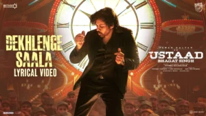 Dekhlenge Saala Song Lyrics - Ustaad Bhagat Singh