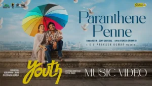 Paranthene Penne Song Lyrics - Youth