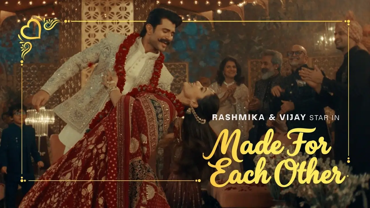 Made For Each Other Song Lyrics - Vijay & Rashmika