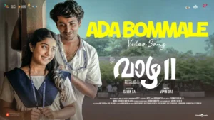 Ada Bommale Song Lyrics - Vaazha 2