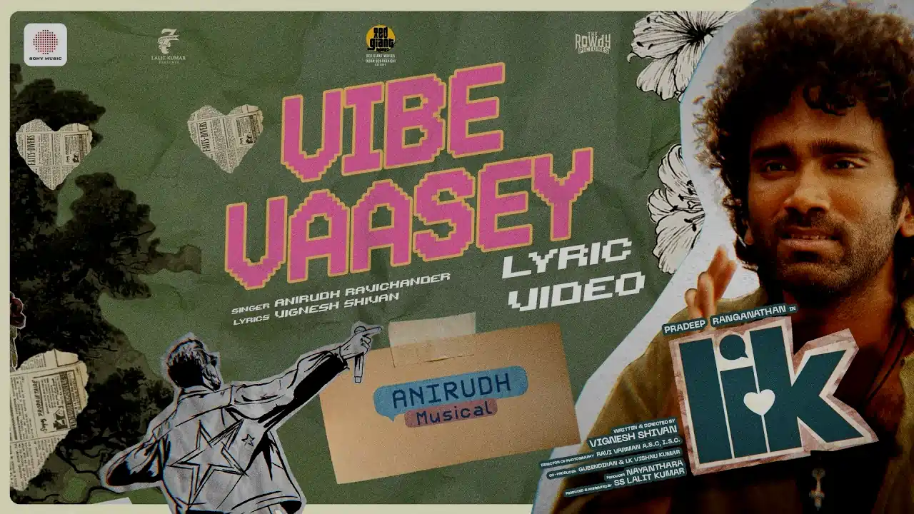 Vibe Vaasey Song Lyrics - LIK
