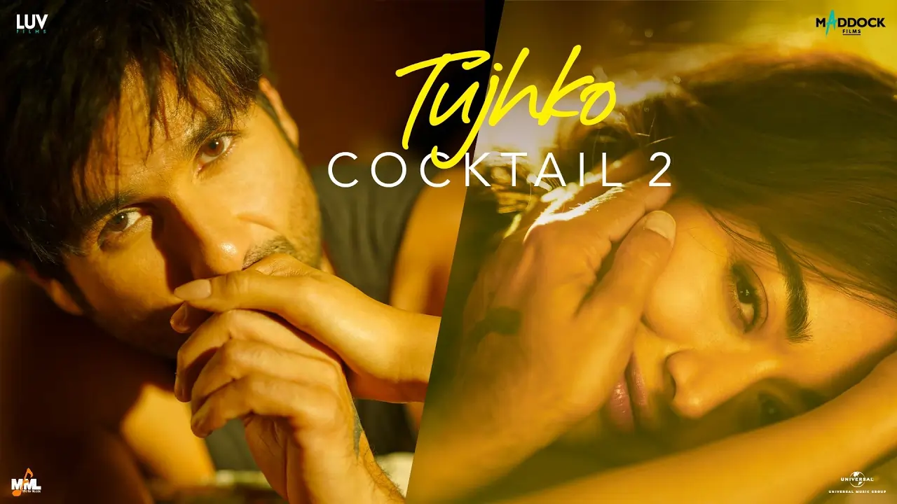 Tujhko Song Lyrics - Cocktail 2