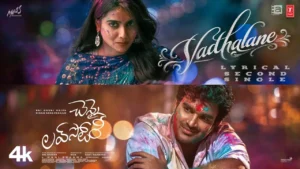Vadhalane Song Lyrics - Chennai Love Story