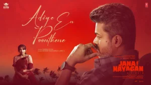 Adiye En Poonthene Song Lyrics - Jana Nayagan