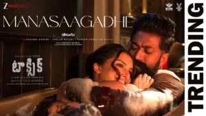 Manasaagadhe Song Lyrics - Toxic
