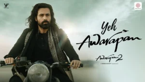 Yeh Awarapan Song Lyrics