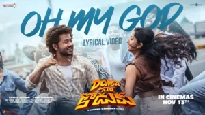 Oh My God Song Lyrics - Donga Naa Koduku